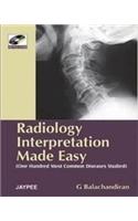 Radiology Interpretation Made Easy