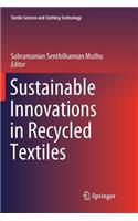 Sustainable Innovations in Recycled Textiles