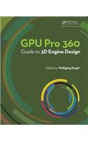 Gpu Pro 360 Guide to 3D Engine Design