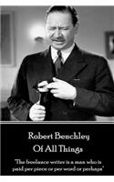 Robert Benchley - Of All Things