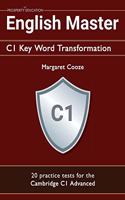 English Master C1 Key Word Transformation (20 practice tests for the Cambridge Advanced)