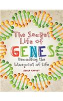 The Secret Life of Genes