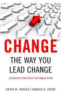 Change the Way You Lead Change