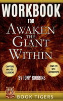 WORKBOOK For Awaken the Giant Within by Tony Robbins