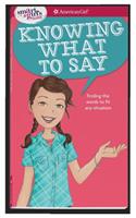 A Smart Girl's Guide: Knowing What to Say