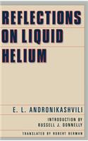 Reflections on Liquid Helium