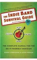 The Indie Band Survival Guide, 2nd Ed.