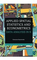 Applied Spatial Statistics and Econometrics