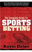 The Complete Guide to Sports Betting