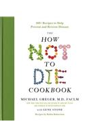 The How Not to Die Cookbook