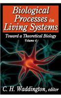 Biological Processes in Living Systems