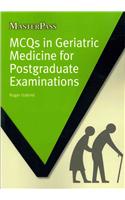 McQs in Geriatric Medicine for Postgraduate Examinations