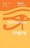 Sound at Sight Singing Book 2: Grades 3-5