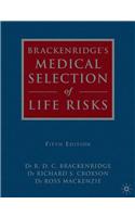 Brackenridge's Medical Selection of Life Risks