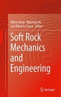 Soft Rock Mechanics and Engineering