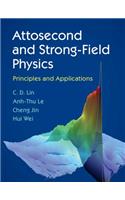 Attosecond and Strong-Field Physics