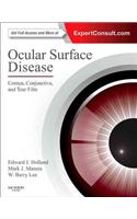 Ocular Surface Disease: Cornea, Conjunctiva and Tear Film