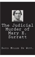 Judicial Murder of Mary E. Surratt