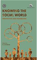 Knowing the Social World: Perspectives and Possibilities