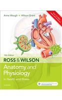 Ross & Wilson Anatomy and Physiology in Health and Illness