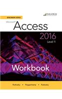 Benchmark Series: Microsoft (R) Access 2016 Level 1