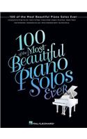 100 of the Most Beautiful Piano Solos Ever