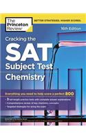 Cracking the SAT Subject Test in Chemistry, 16th Edition: Everything You Need to Help Score a Perfect 800