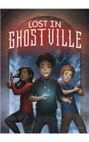 Lost in Ghostville