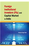 Foreign Institutional Investors (FIIs) & Capital Market in India