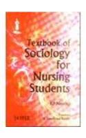 Textbook of Sociology for Nursing Student