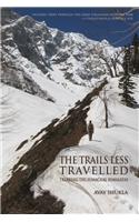 The Trails Less Travelled