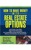 How to Make Money with Real Estate Options