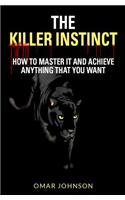 The Killer Instinct