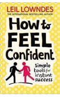 How to Feel Confident