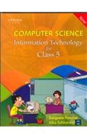 Computer Science: Information Technology For Class 5