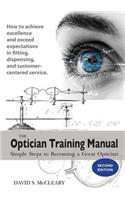 The Optician Training Manual 2nd Edition