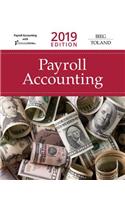 Payroll Accounting 2019 (with Cengagenowv2, 1 Term Printed Access Card)