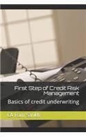 First Step of Credit Risk Management