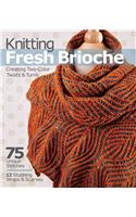 Knitting Fresh Brioche