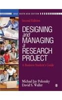 Designing and Managing a Research Project: A Business Student's Guide