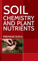 Soil Chemistry And Plant Nutrients