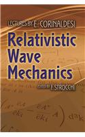 Relativistic Wave Mechanics