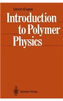 Introduction to Polymer Physics