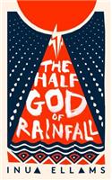 The Half-God of Rainfall