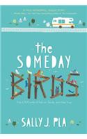 The Someday Birds