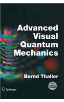 Advanced Visual Quantum Mechanics