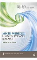 Mixed Methods in Health Sciences Research