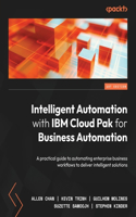 Intelligent Automation with IBM Cloud Pak for Business Automation