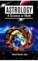 Astrology : A Science Or Myth