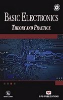 Basic Electronics with Theory and Practice (W/DVD)